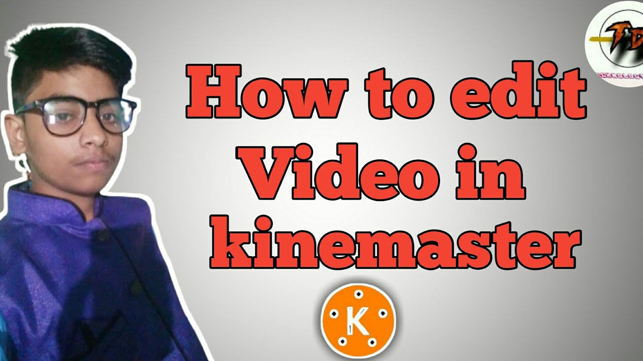 How to edit video in kinemaster  (simple mode)