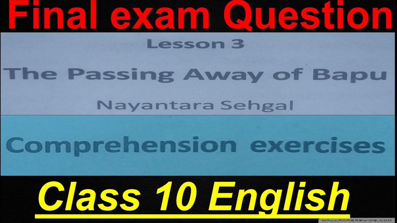 The Passing Away of Bapu Nayantara Sehgal Comprehension exercises class ten easy way to learn youtub