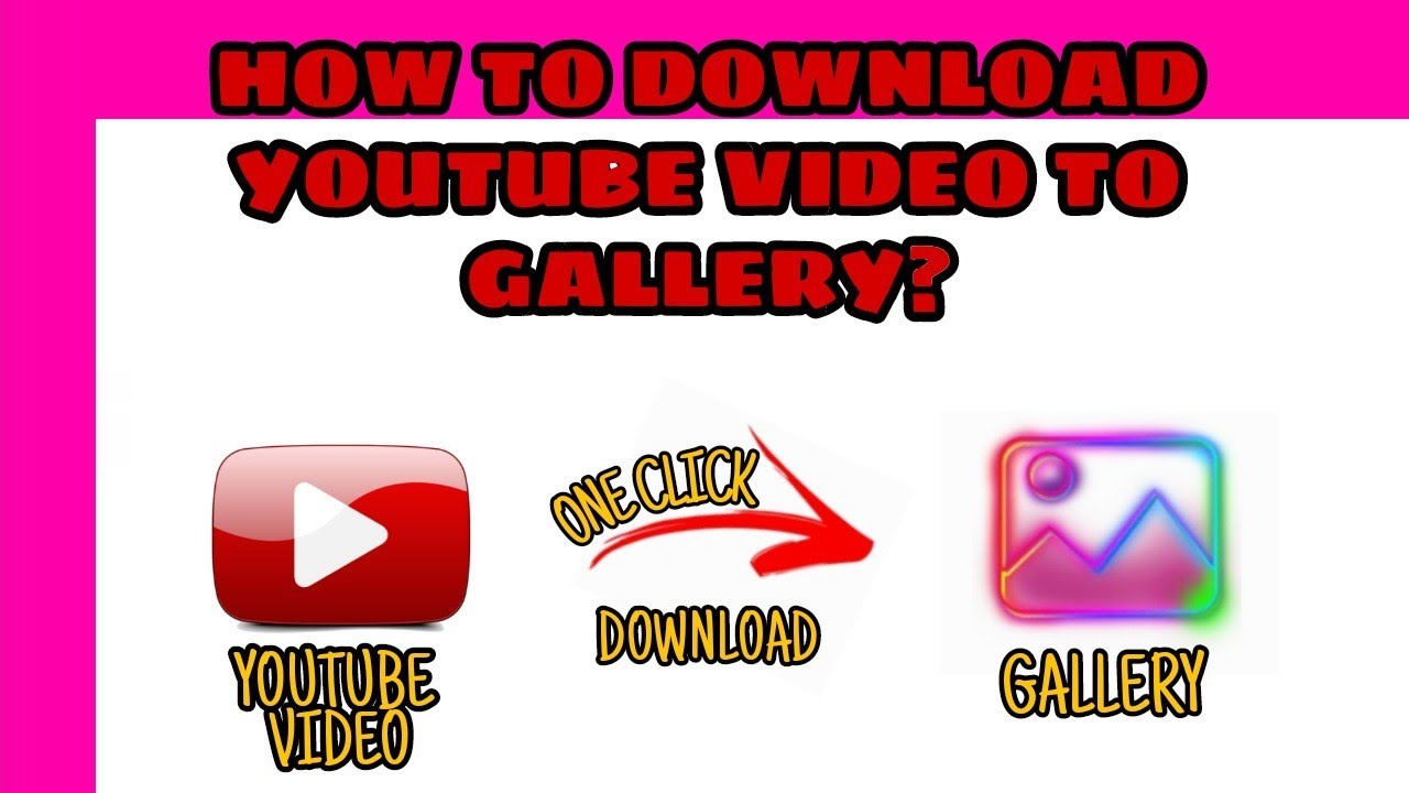 How To Download Youtube Video To Gallery | Carl's TV