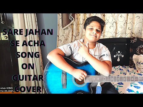 Sare Jahan Se Acha Song On Guitar Cover