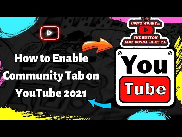 How to Enable Community Tab on YouTube 2021 ???