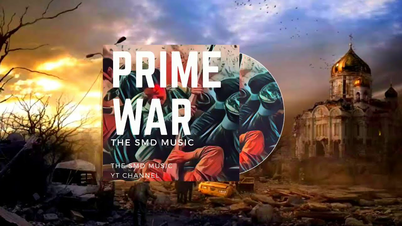 PRIME WAR |THE SMD|THE SMD MUSIC|[NO COPYRIGHT MUSIC]