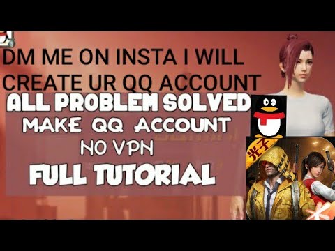 HOW TO CREATE QQ ACCOUNT IN INDIA AFTER BAN how to login game for peace qq account new timings??