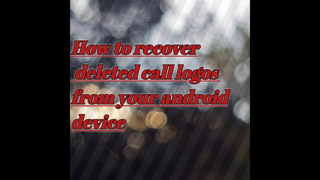 How to check deleted call logos