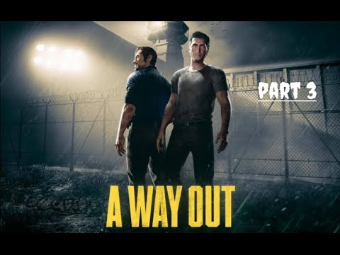 A WAY OUT gameplay Walkthrough part-3 #stg #scamtamilgamers