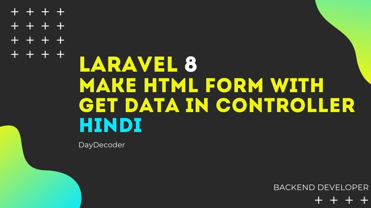 Laravel 8 Beginner Tutorial | Make HTML form with get data in controller