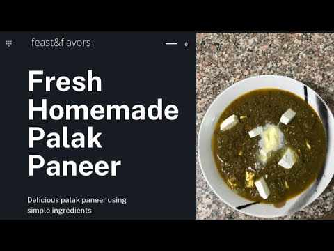 Palak Paneer in 20 min | how to make palak paneer | feast& flavors