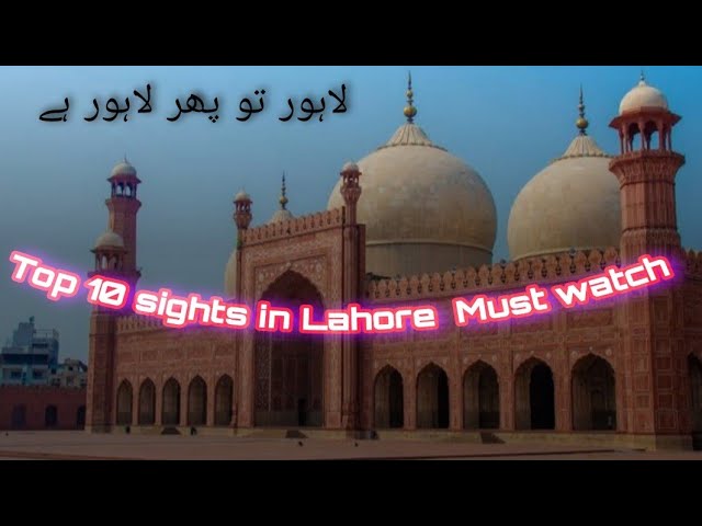 Top 10 Must Visit Places in Lahore / Tour Guide / Urdu- Hindi /