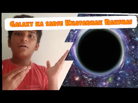 Galaxy ka sabse bada Rakshas part:1 The Black Hole | Future Shorts
