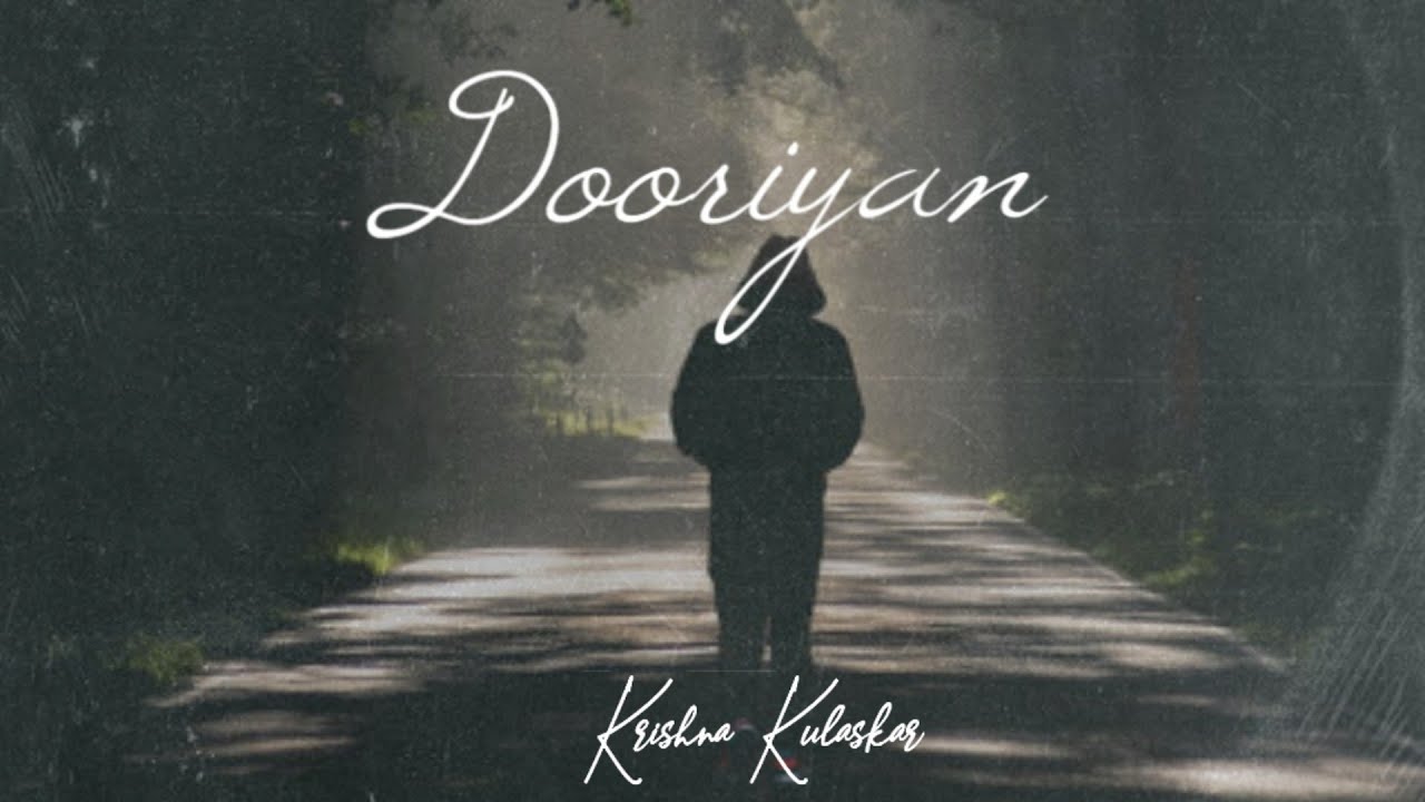 DOORIYAN COVER SONG BY KRISHNA KULASKAR 25/12/2020