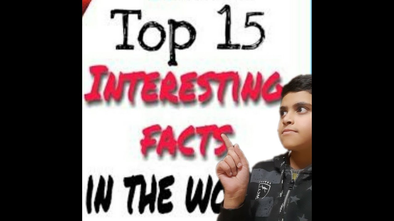 Top 15 facts of the world.??#pro #viral#youtubeindia