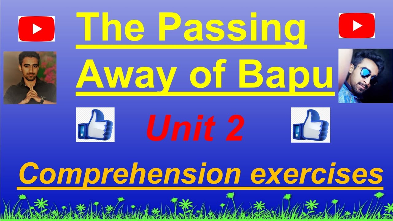 The Passing Away of Bapu unit 2 comprehention exercises wbbse madhyamik english chapter unit 2 quest