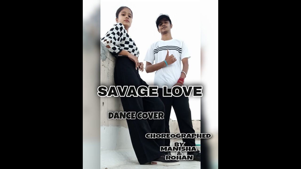 SAVAGE LOVE | JASON DERULO X JAWSH 685 X BTS  | DANCE COVER | MANISHA & MANI ROHAN CHOREOGRAPHY