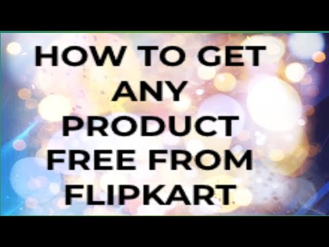 how to get any product free from Flipkart
