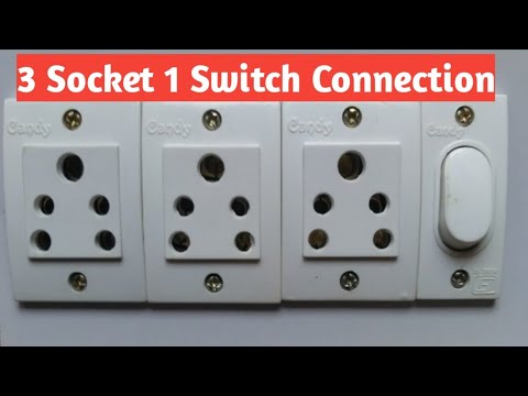 Connect 3 Socket 1 Switch | 3  Socket Connection | Connect 3 Socket Board and one Switch