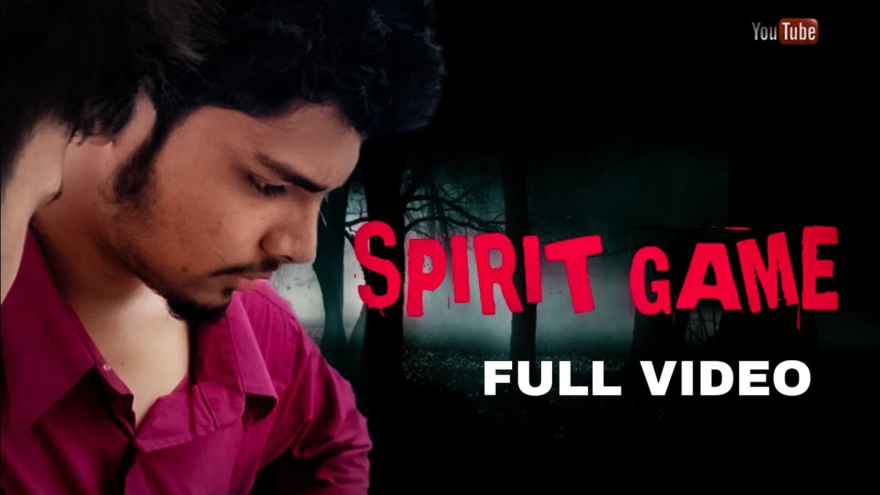 SPIRIT GAME || HORROR || STORIES || WHAT HAPPENED NEXT || FULL VIDEO