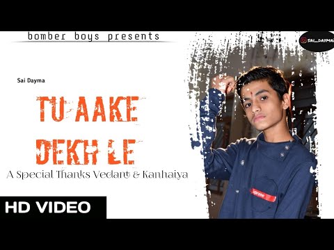 Tu Aake dekh le? - cover song by sai dayma offical video  #coversong #TuAakedekhle #musicsong