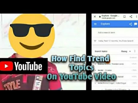 How Find Trend Topics On You Tube Videos Fast Subscribers kaise Badhaye