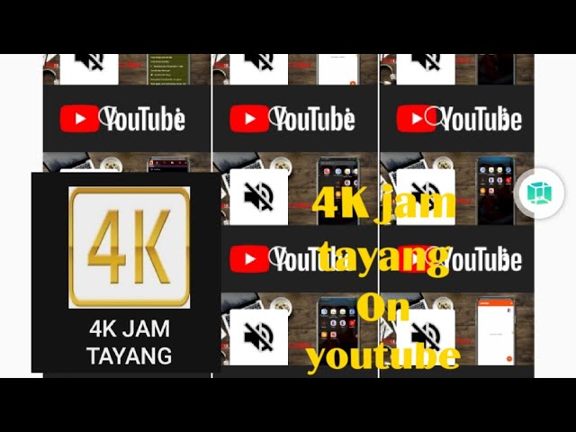 4K jam tayang on youtube