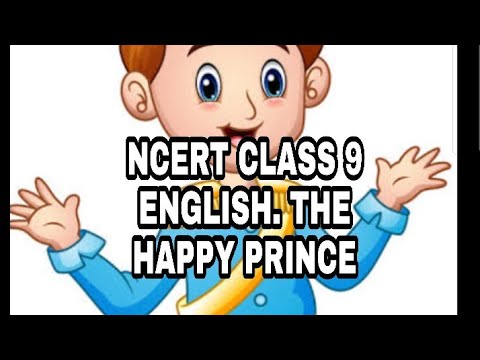 #EDUCATIONPALACEE NCERT CLASS 9 ENGLISH. THE HAPPY PRINCE. CHAPTER 5. MOMENTS.
