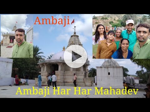Har Har Mahadev Ambaji Gujarat