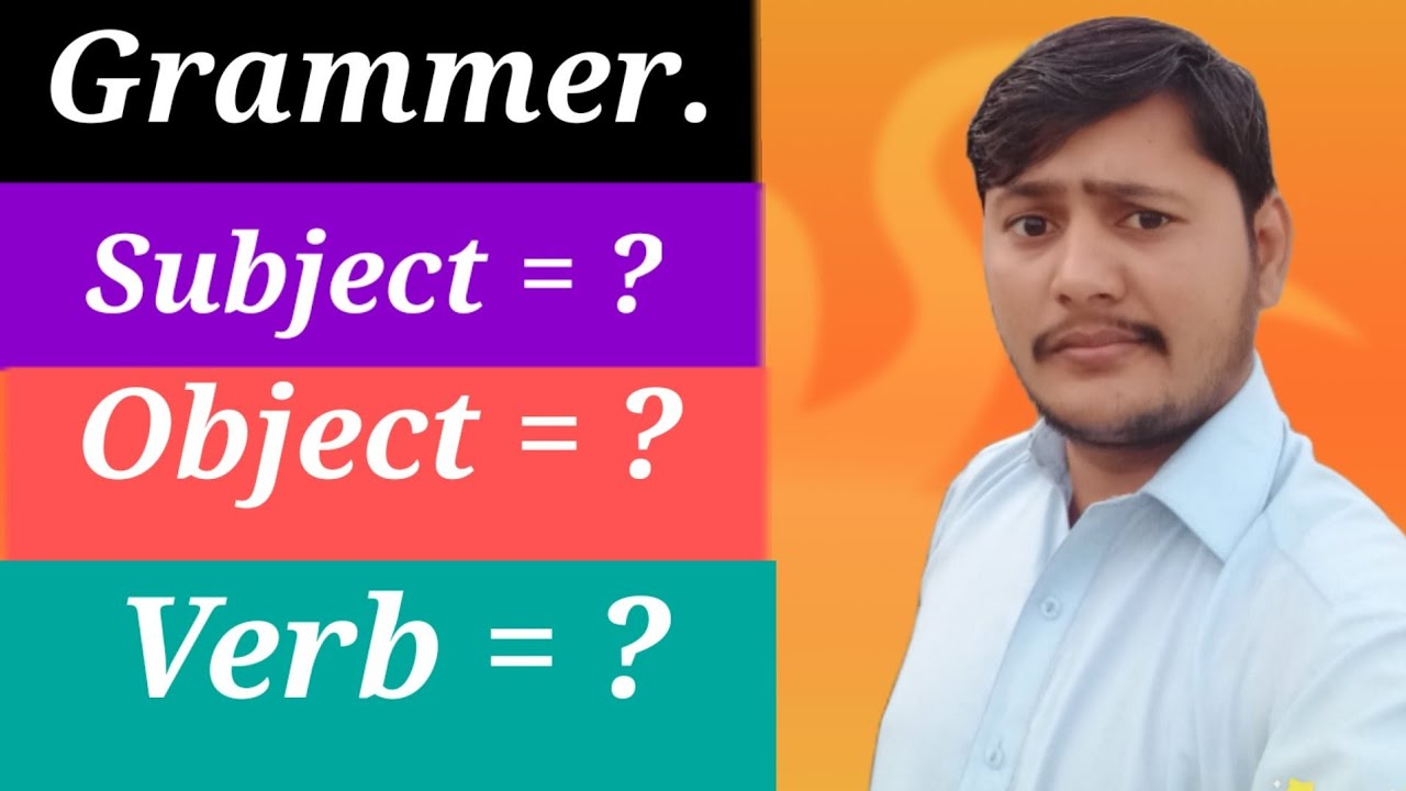 How to learn English grammer and also learn subject object and verb complete cource.