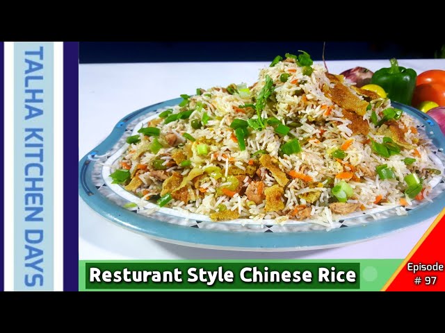 Chinese Rice | By Talha Kitchen Days | Episode no:- 97
