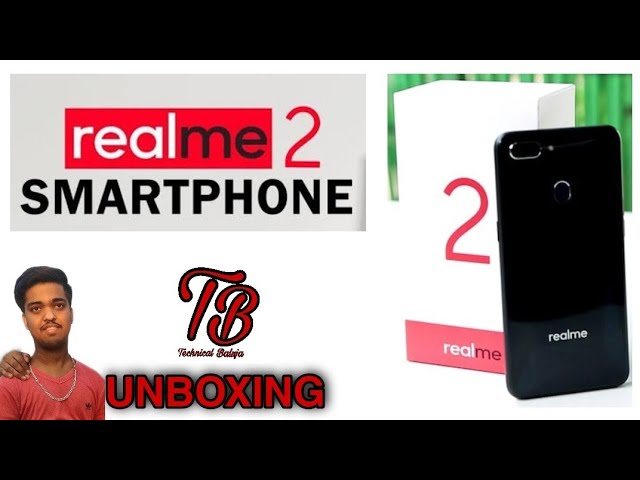RealMe 2 Unboxing & Review Budget Smartphone with Dual Camera