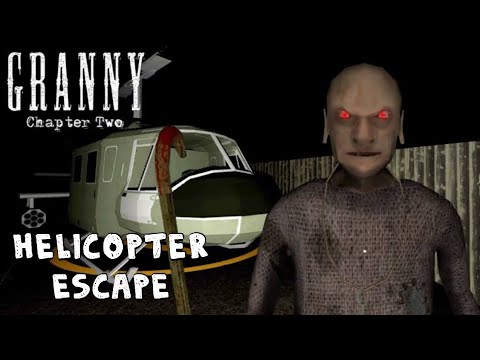 Playing granny chapter 2 ¦ Helicopter escape ¦ Only with grandpa ¦ Insane escape