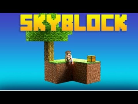 Sky block is so easy part-1