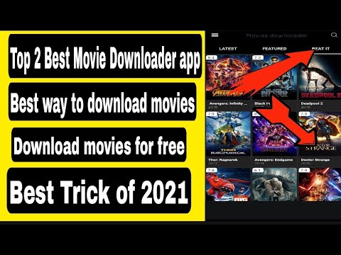Download movies for free ! Top 2 Best Movie Downloader app?Best Trick of 2021 ! Download free movies