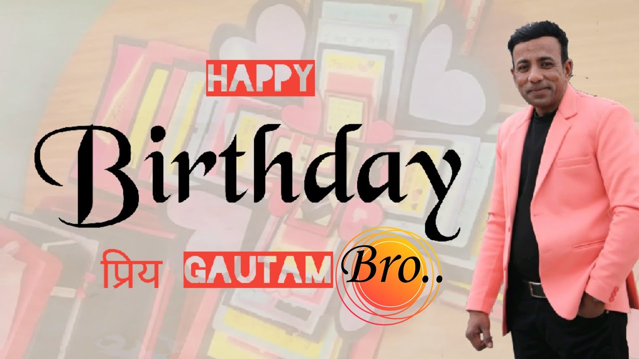 Birthday Gift For Brother Gautam Kumar // Birthday Gift for Brother // Brother Gautam Kumar