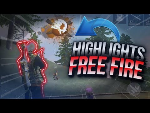 highlights free fire
