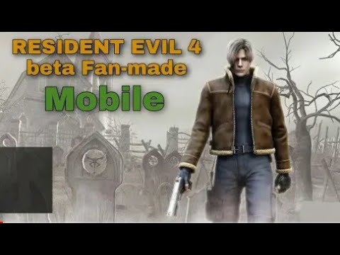 RESIDENT EVIL 4 mobile Fanmade gameplay and download