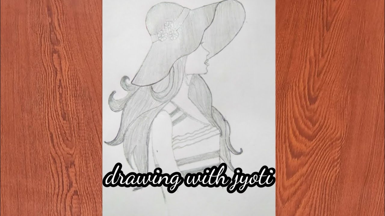 How to draw a girl with hat for beginners/step by step ll pencil sket....