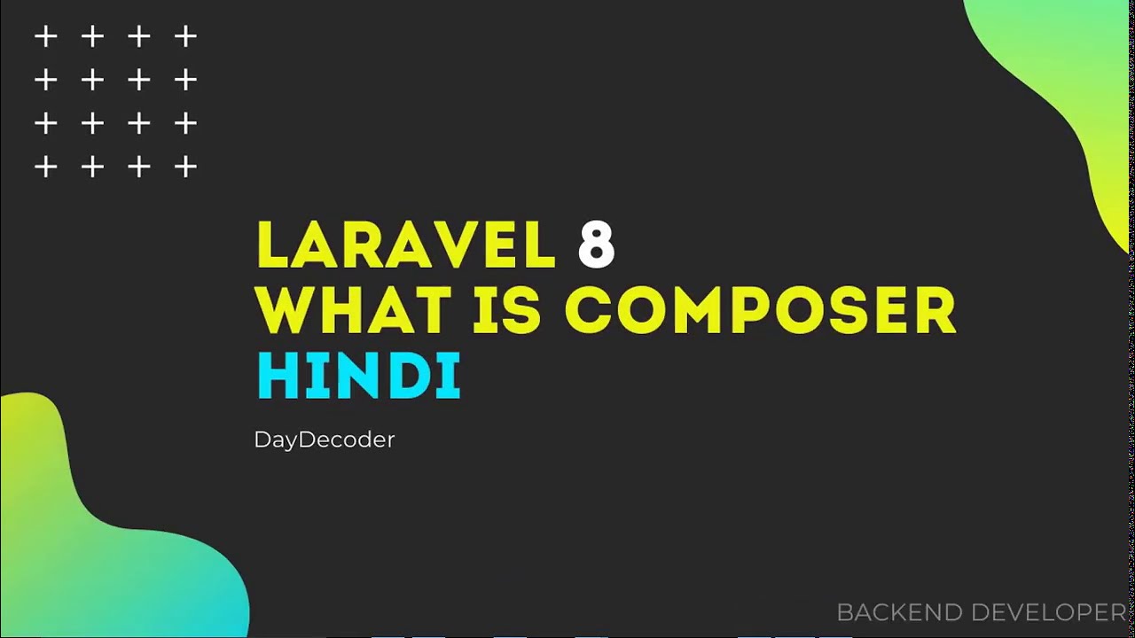 Laravel 8 Beginner Tutorial | What is Composer in Hindi | Laravel 8.0