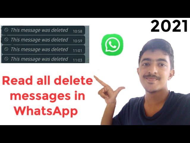 how to see deleted messages on whatsapp - Recover deleted whatsapp messages Android 2021