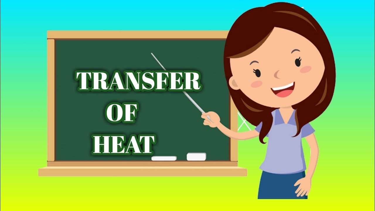 #Heat Transfer | transfer of heat class 7 | heat transfer kya hai