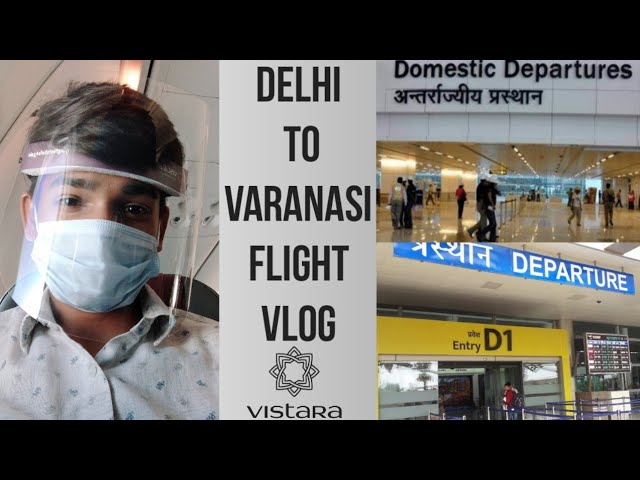 Delhi To Varanasi Flight | First Vlog#1 | Sundaram Mishra | Vistara Flight