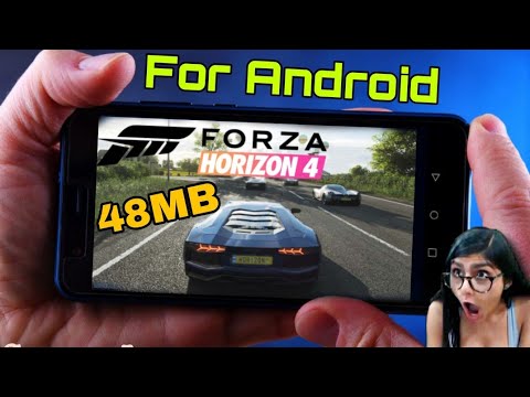 Forza horizon 4 - For Android 100% Real Download  Gameplay(Android - ios)-2021-For 50 MB - 100%Real