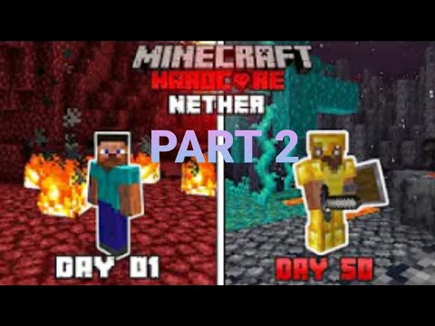 Surving in nether in minecarft hardcore EPISODE 2