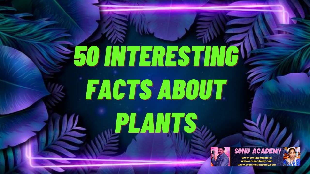 plants facts 50 | Interesting facts | #plants