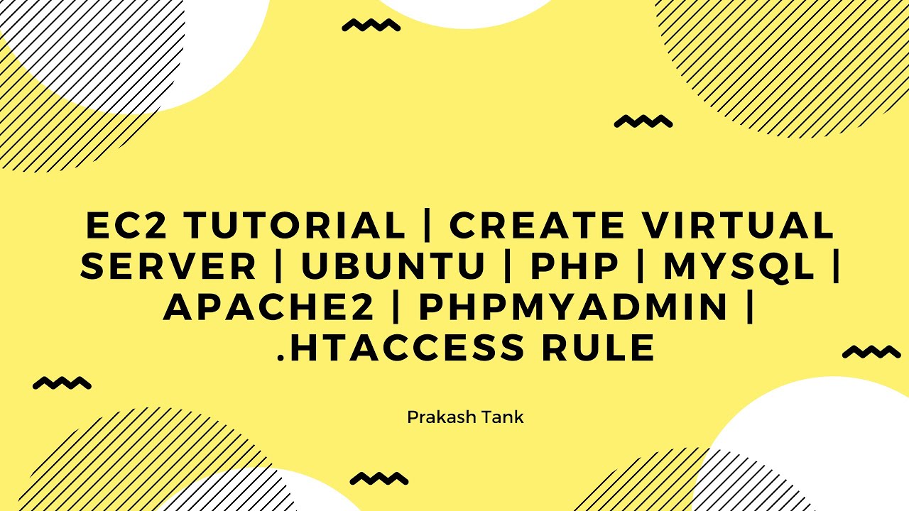 EC2 Tutorial | Create virtual server | Ubuntu | PHP | Mysql | Apache2 | PHPmyadmin | .htaccess rule