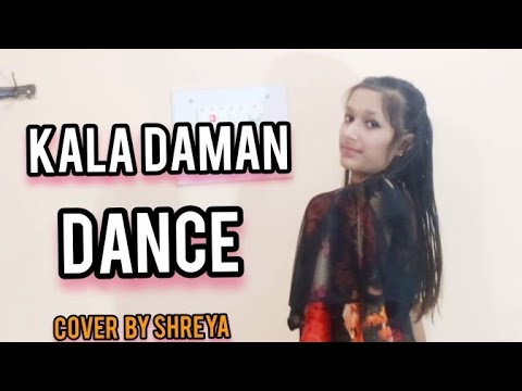 Kala Daman Dance | Cover by Shreya | Easy Dance Steps