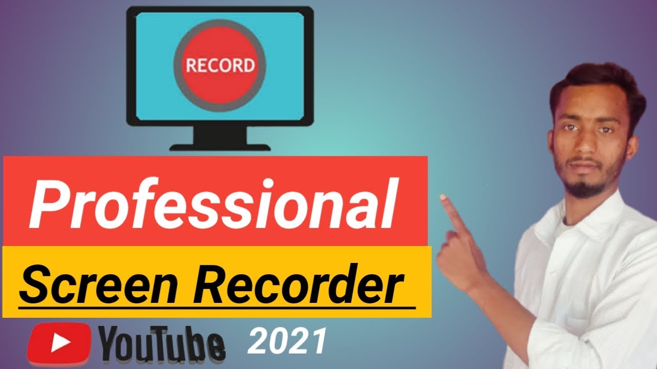 Best Screen Recording and Capturing Software for YouTube Videos.Nur Tech Bangla Pro