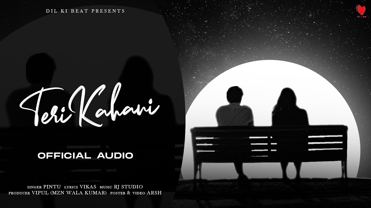 Teri Kahani - Pintu || Official Audio Song || Aditya & Vipul || Dil Ki Beat Presents