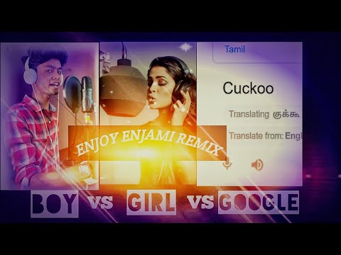 ENJOY ENJAMI REMIX// BOY vs GIRL vs GOOGLE// lyrics in description Tamil