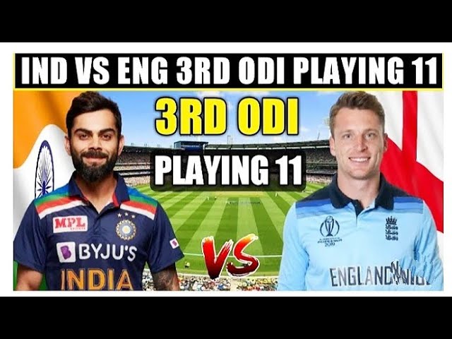 IND vs ENG 3rd ODI dream11 Prediction dream 11 team of today IND vs ENG