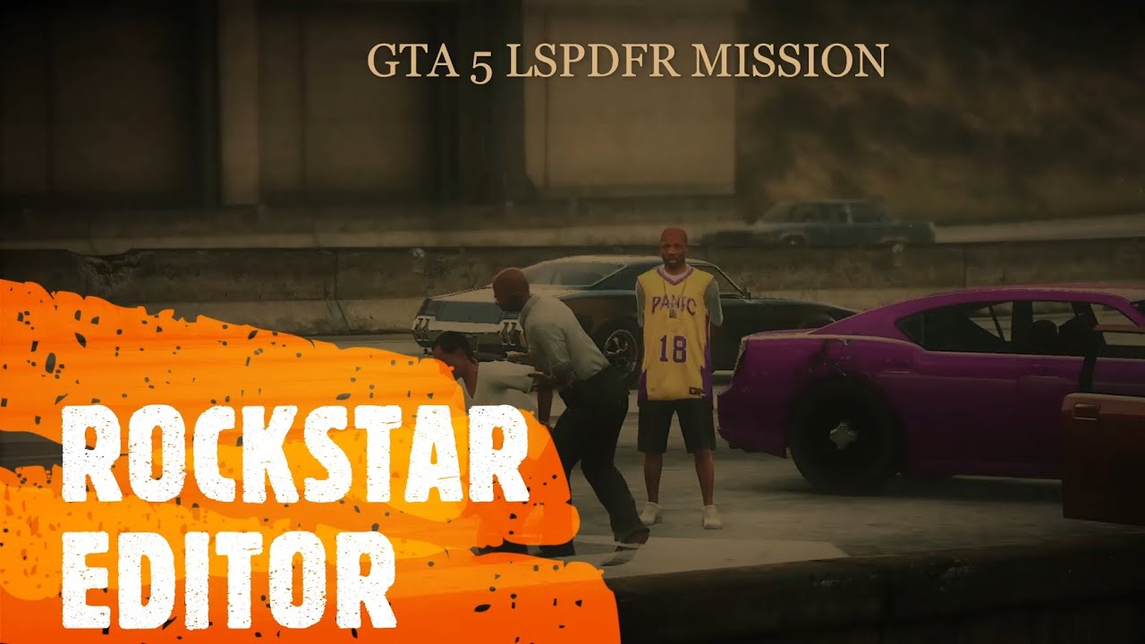 LSPDFR MISSION GTA5 ROCKSTAR EDITOR 2021
