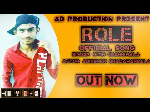 Role (Full Video) | Abhishek Bhadawarbala | Nitin Channiwala | Latest Haryanvi Song | Ab Production